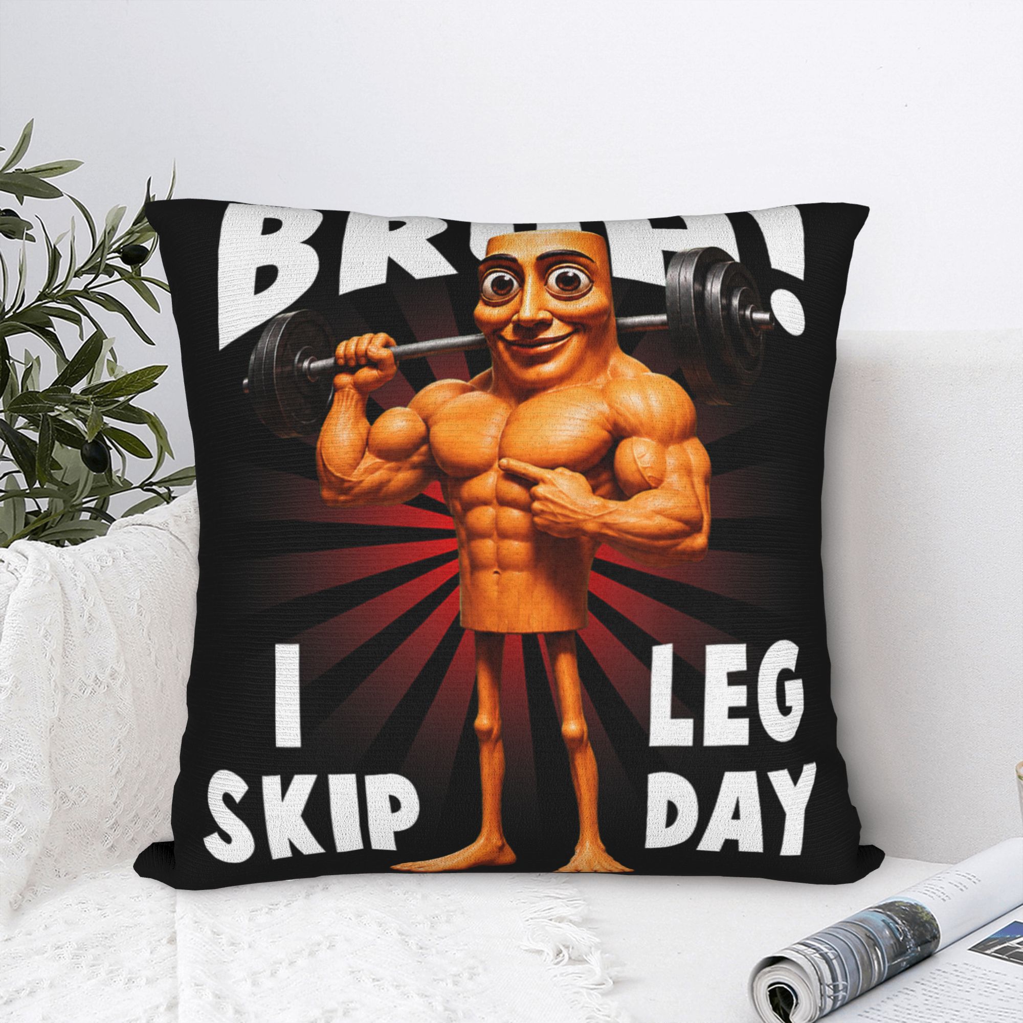 Home Gym Leg Day - Bruh I Skip Leg Day Tung